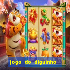 jogo do diguinho para ganhar dinheiro